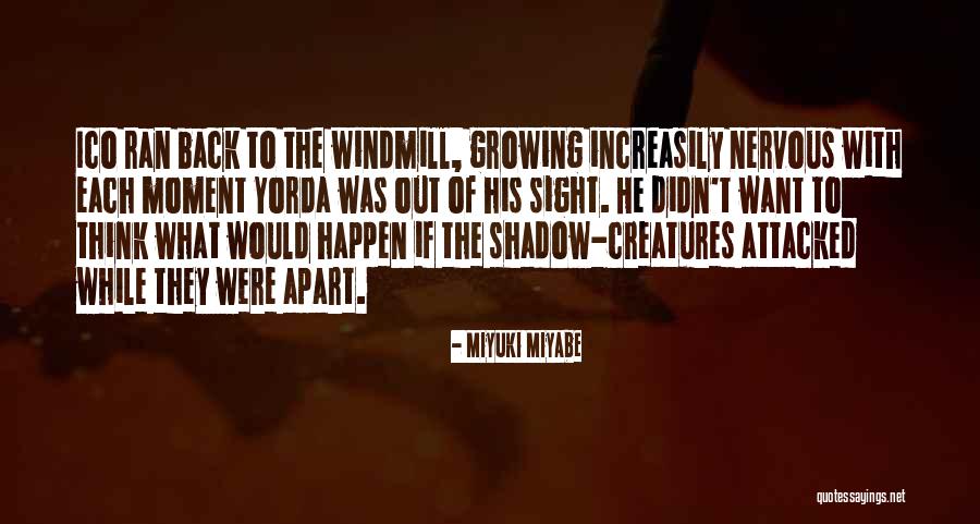 Yorda Quotes By Miyuki Miyabe Yorda Quotes By Miyuki Miyabe
