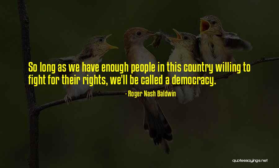 Yordan Yovchev Quotes By Roger Nash Baldwin Yordan Yovchev Quotes By Roger Nash Baldwin