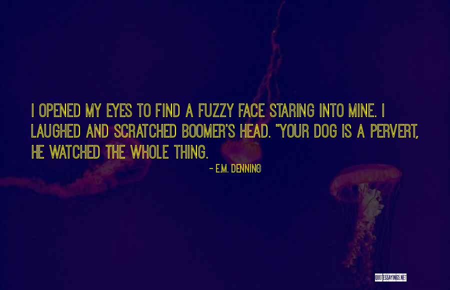 Yordanka Ivanova Quotes By E.M. Denning Yordanka Ivanova Quotes By E.M. Denning