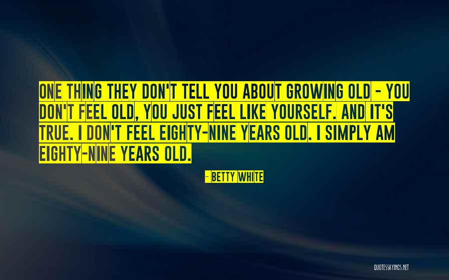 Yordanova Quotes By Betty White Yordanova Quotes By Betty White