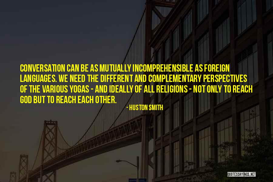 Yordy Boys Quotes By Huston Smith Yordy Boys Quotes By Huston Smith