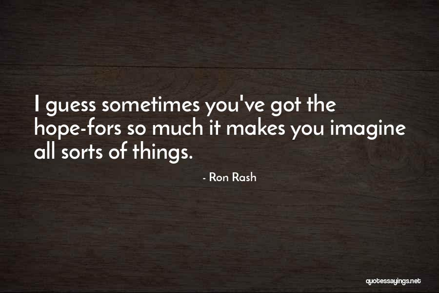 Yoren Got Quotes By Ron Rash Yoren Got Quotes By Ron Rash