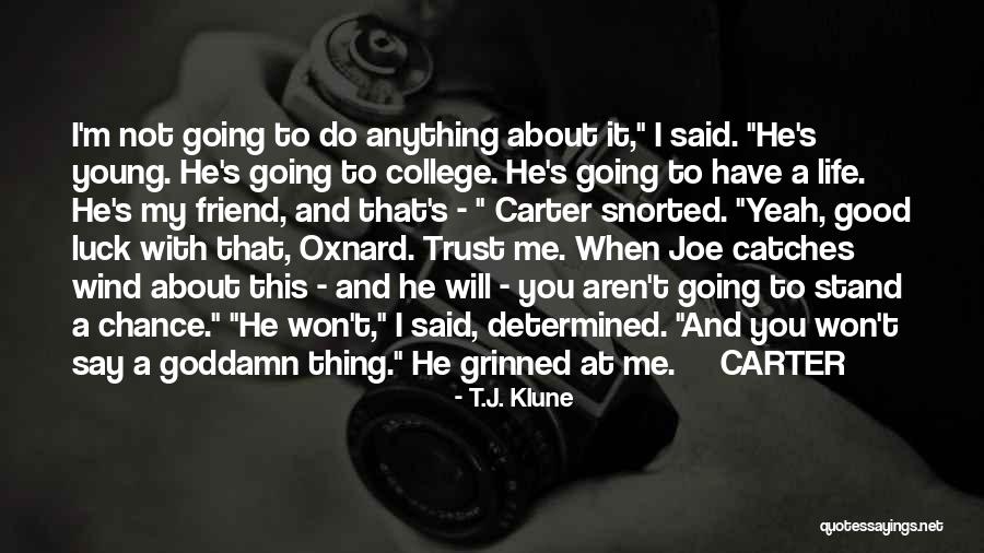 Yorena Quotes By T.J. Klune Yorena Quotes By T.J. Klune
