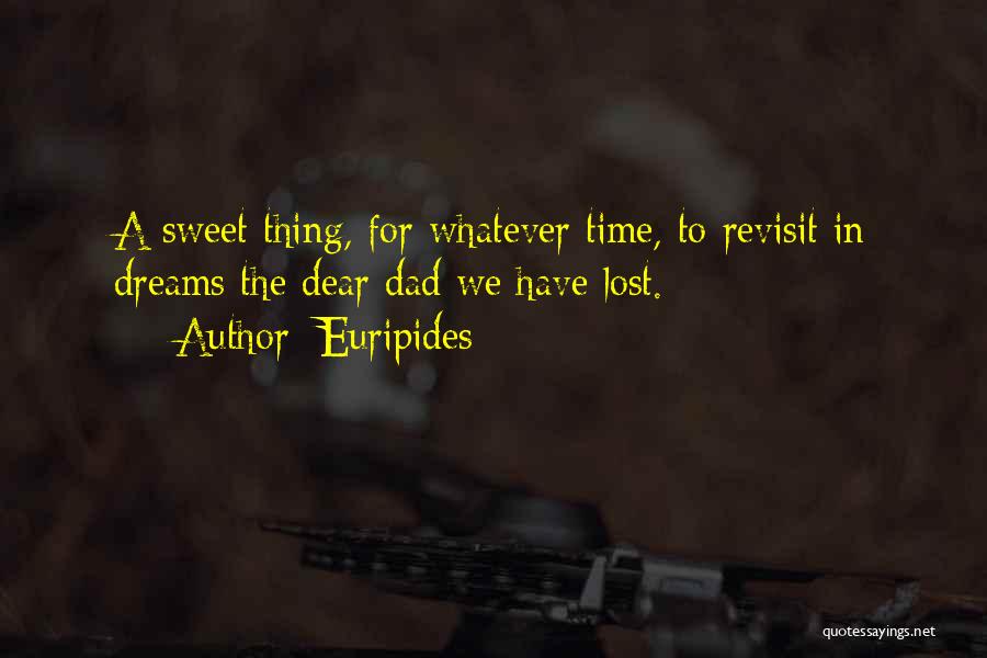 Yoris West Quotes By Euripides