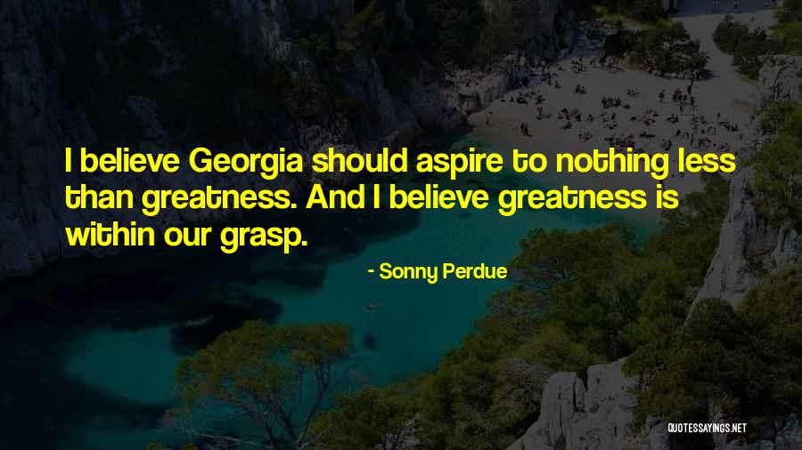 Yoritomo Mantis Quotes By Sonny Perdue Yoritomo Mantis Quotes By Sonny Perdue