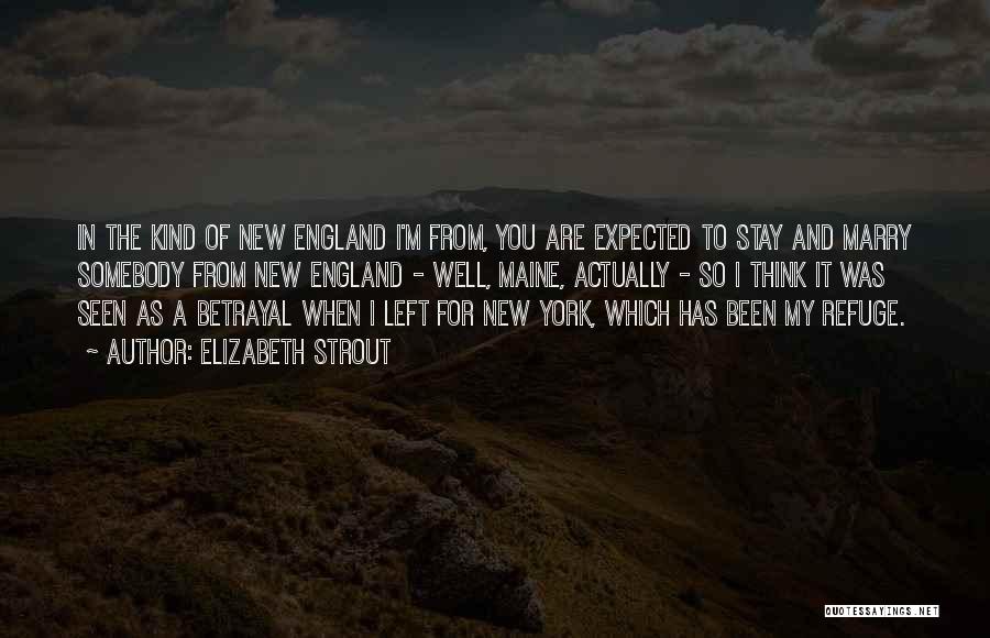 York England Quotes By Elizabeth Strout