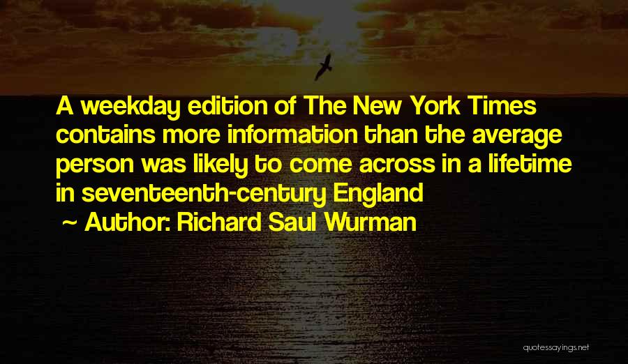 York England Quotes By Richard Saul Wurman