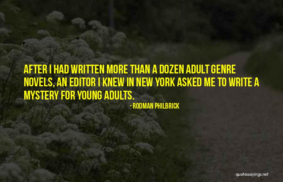 York For Quotes By Rodman Philbrick York For Quotes By Rodman Philbrick