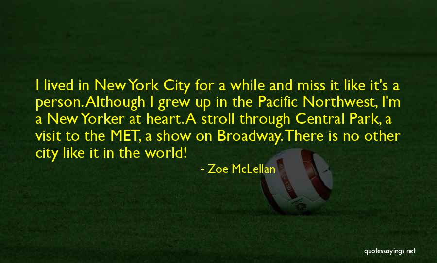 York For Quotes By Zoe McLellan York For Quotes By Zoe McLellan