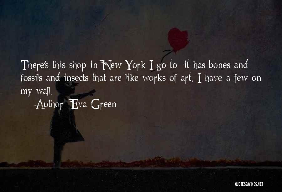 York Quotes By Eva Green