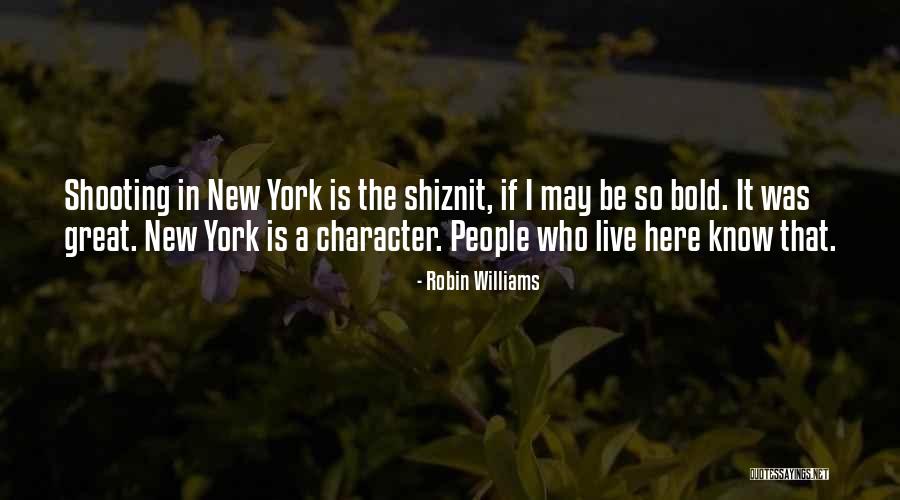 York Quotes By Robin Williams