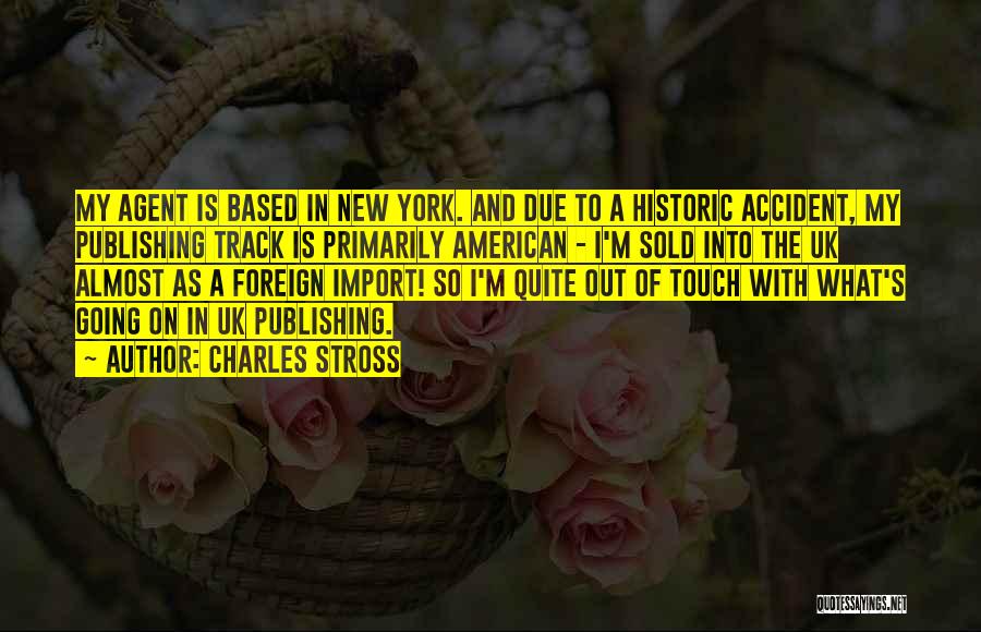 York Uk Quotes By Charles Stross