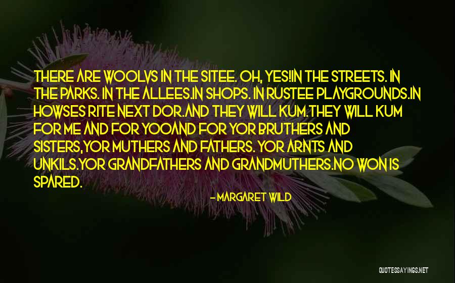 Yor'sahj Quotes By Margaret Wild Yor'sahj Quotes By Margaret Wild