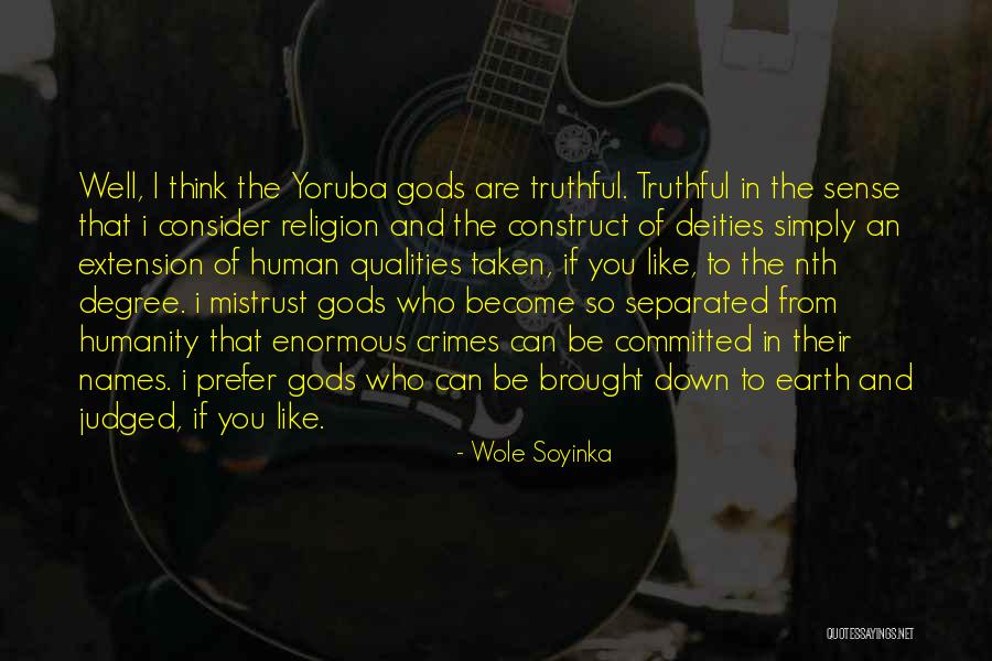 Yoruba Quotes By Wole Soyinka Yoruba Quotes By Wole Soyinka