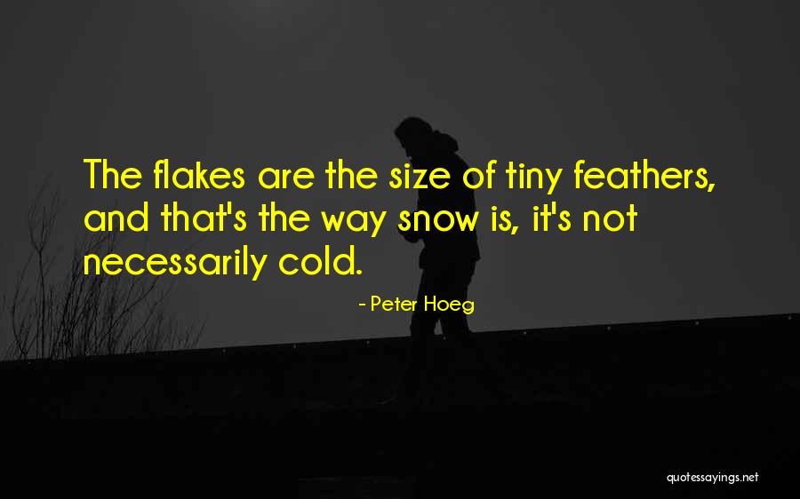 Yorubas Of Atlanta Quotes By Peter Hoeg Yorubas Of Atlanta Quotes By Peter Hoeg