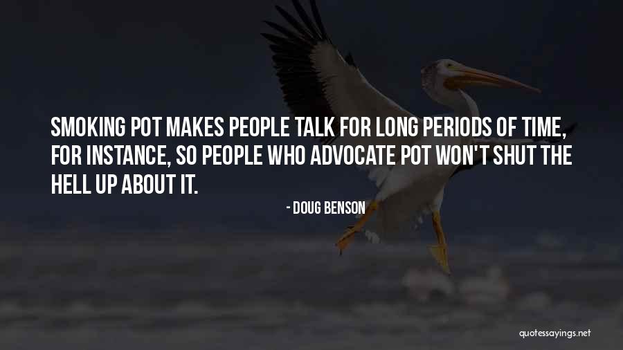 Yorulmazoglu Quotes By Doug Benson Yorulmazoglu Quotes By Doug Benson