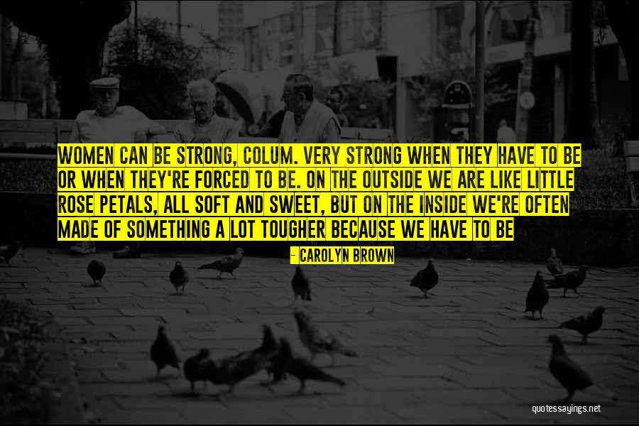 Yosbel Cancino Quotes By Carolyn Brown Yosbel Cancino Quotes By Carolyn Brown