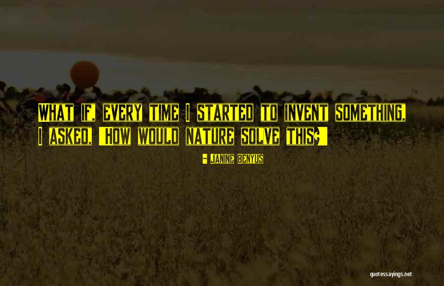 Yosbel Cansino Quotes By Janine Benyus Yosbel Cansino Quotes By Janine Benyus
