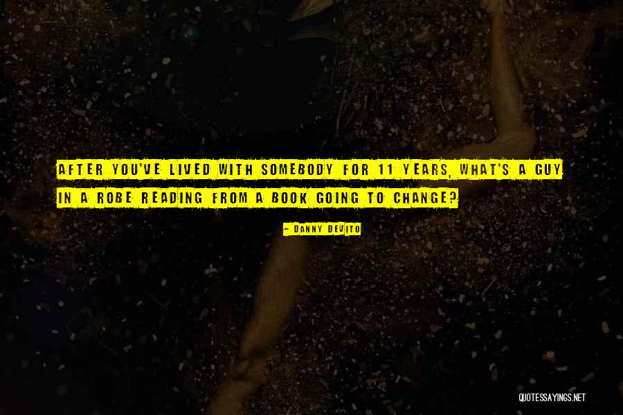 Yosbel Ibarra Quotes By Danny DeVito Yosbel Ibarra Quotes By Danny DeVito