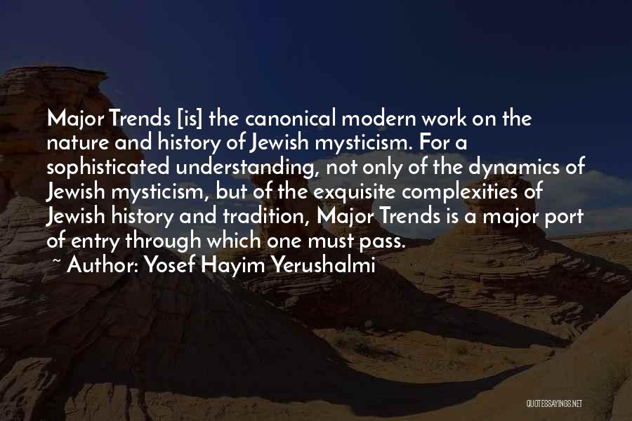 Yosef Hayim Yerushalmi Quotes 1880646