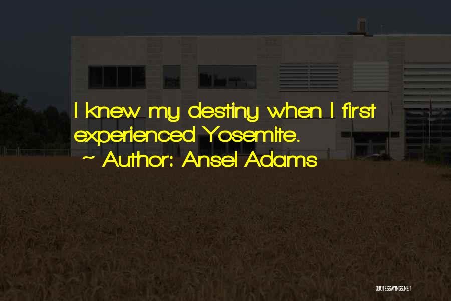 Yosemite Ansel Adams Quotes By Ansel Adams