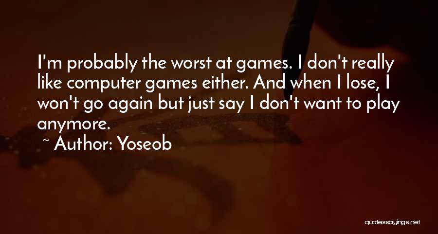 Yoseob Quotes 702876