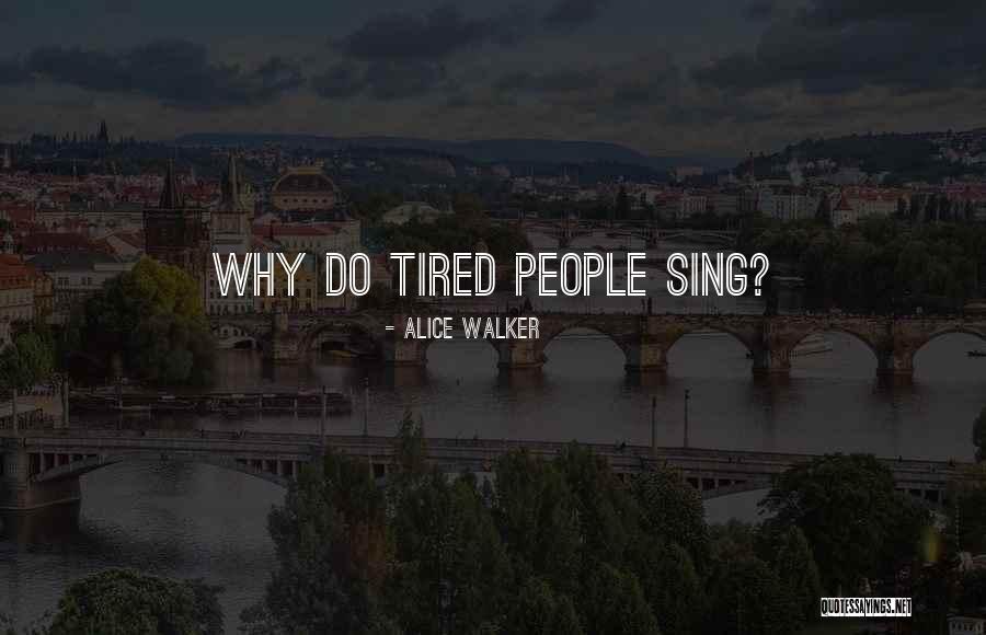 Yoseph Almonte Quotes By Alice Walker Yoseph Almonte Quotes By Alice Walker