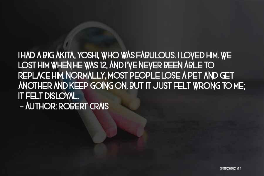 Yoshi Quotes By Robert Crais