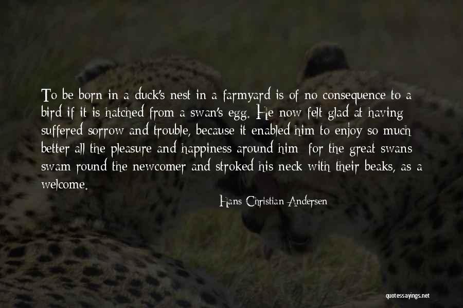 Yoshi Tatsu Breaks Quotes By Hans Christian Andersen Yoshi Tatsu Breaks Quotes By Hans Christian Andersen