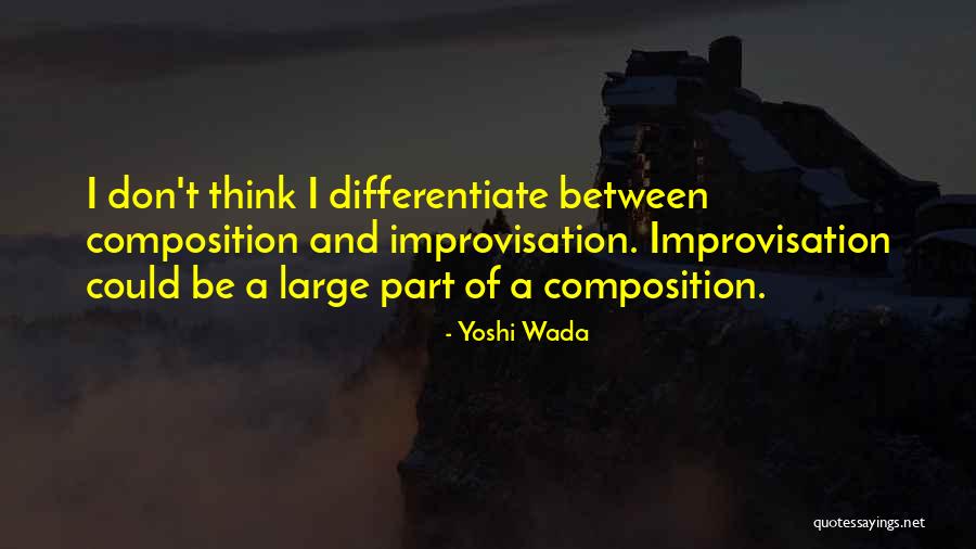 Yoshi Wada Quotes 1049249