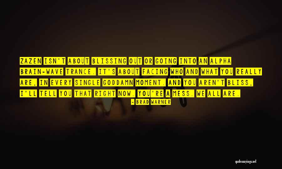 Yoshiaki Tsutsumi Quotes By Brad Warner Yoshiaki Tsutsumi Quotes By Brad Warner