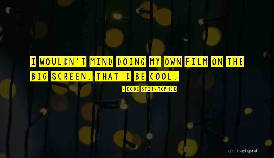 Yoshida Brothers Quotes By Kodi Smit-McPhee Yoshida Brothers Quotes By Kodi Smit-McPhee