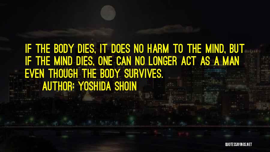 Yoshida Shoin Quotes 1227964