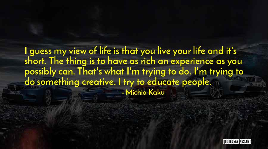 Yoshiette Quotes By Michio Kaku Yoshiette Quotes By Michio Kaku