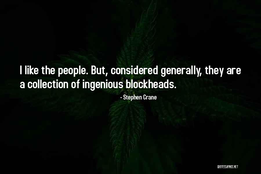 Yoshiharu Tsukamoto Quotes By Stephen Crane Yoshiharu Tsukamoto Quotes By Stephen Crane