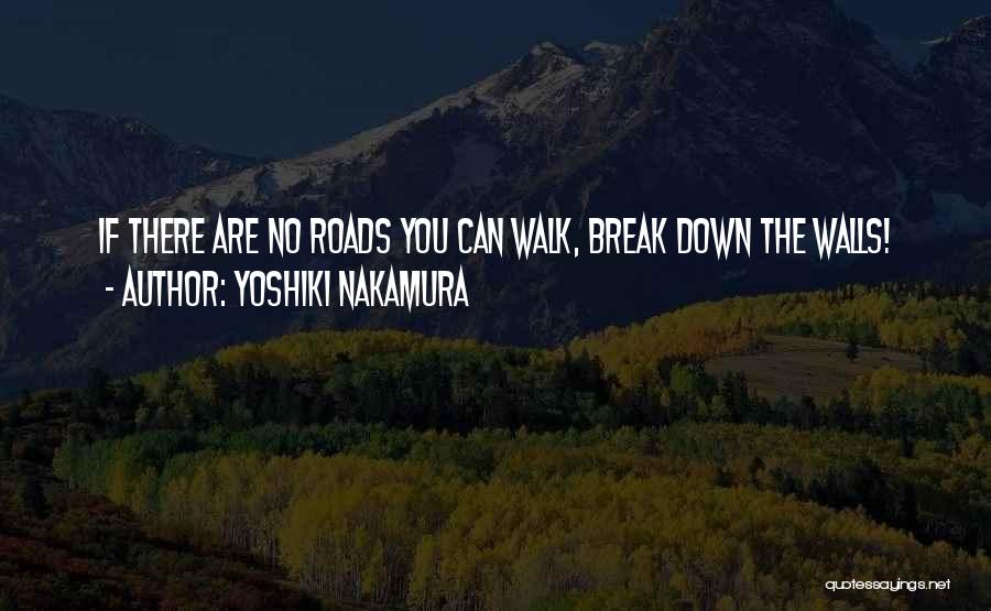 Yoshiki Nakamura Quotes 1233165