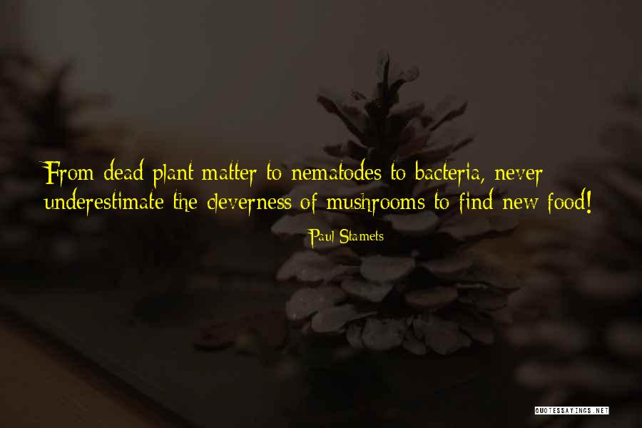 Yoshiko Kawashima Quotes By Paul Stamets Yoshiko Kawashima Quotes By Paul Stamets