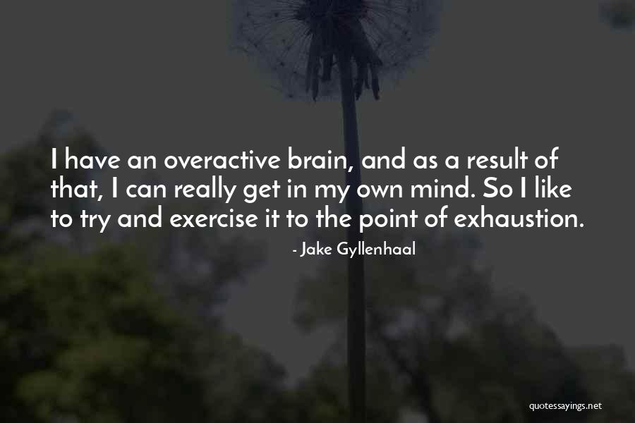 Yoshiman Quotes By Jake Gyllenhaal Yoshiman Quotes By Jake Gyllenhaal