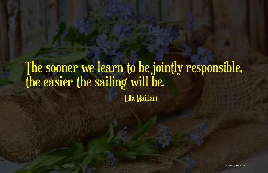 Yoshimori Makoto Quotes By Ella Maillart Yoshimori Makoto Quotes By Ella Maillart