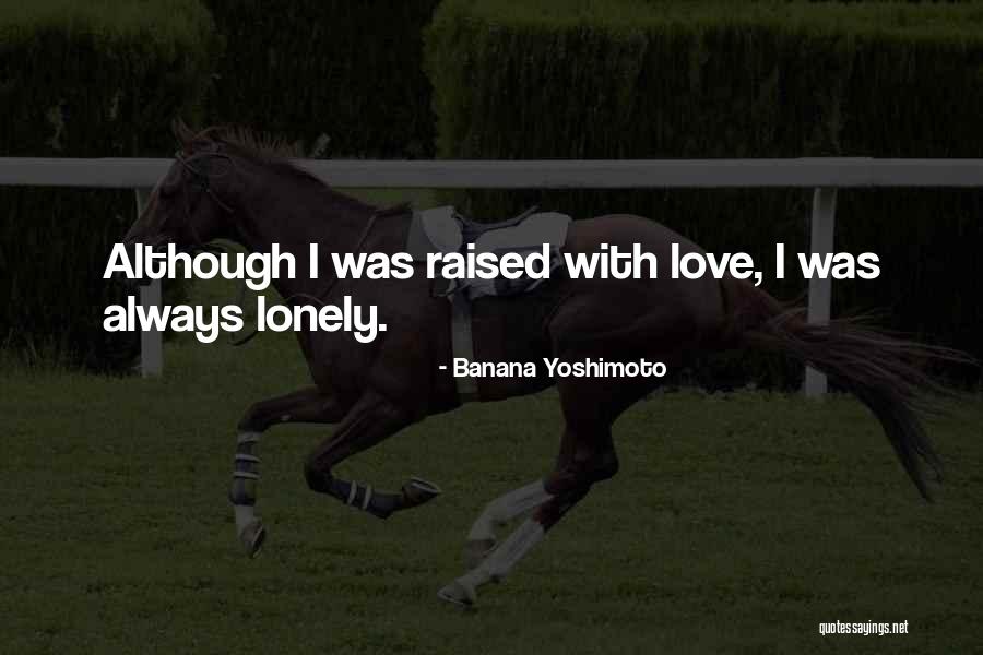 Yoshimoto Quotes By Banana Yoshimoto