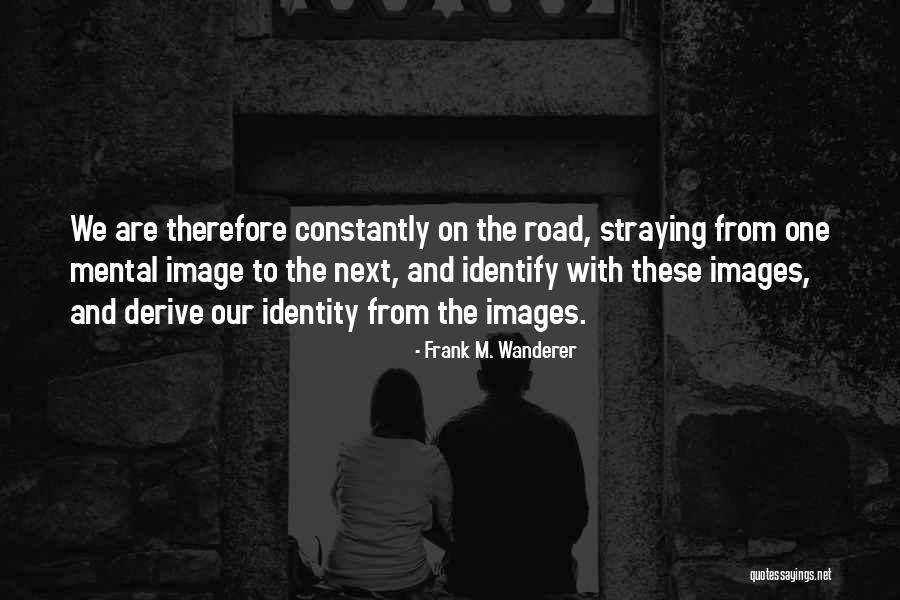 Yoshindo Yoshihara Quotes By Frank M. Wanderer Yoshindo Yoshihara Quotes By Frank M. Wanderer