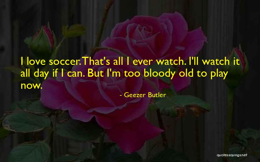Yoshinobu Kanemaru Quotes By Geezer Butler Yoshinobu Kanemaru Quotes By Geezer Butler