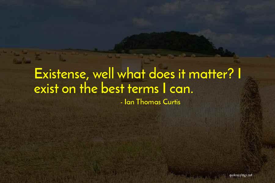 Yoshinobu Kanemaru Quotes By Ian Thomas Curtis Yoshinobu Kanemaru Quotes By Ian Thomas Curtis