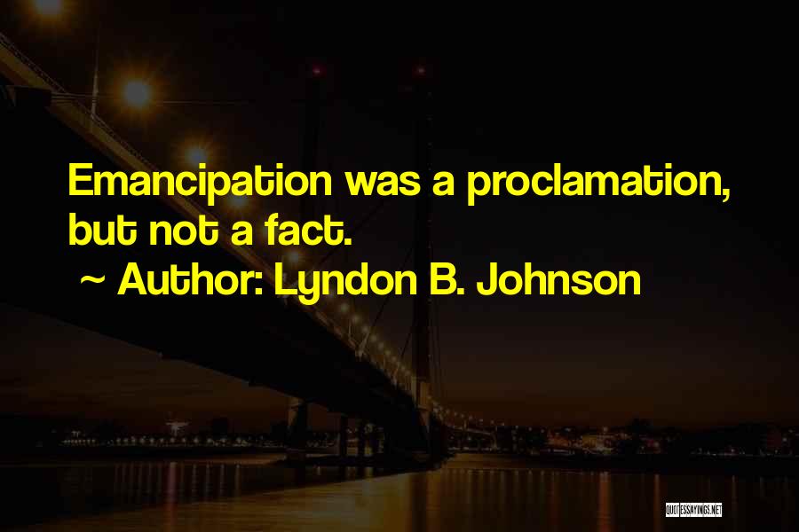 Yoshio Quotes By Lyndon B. Johnson