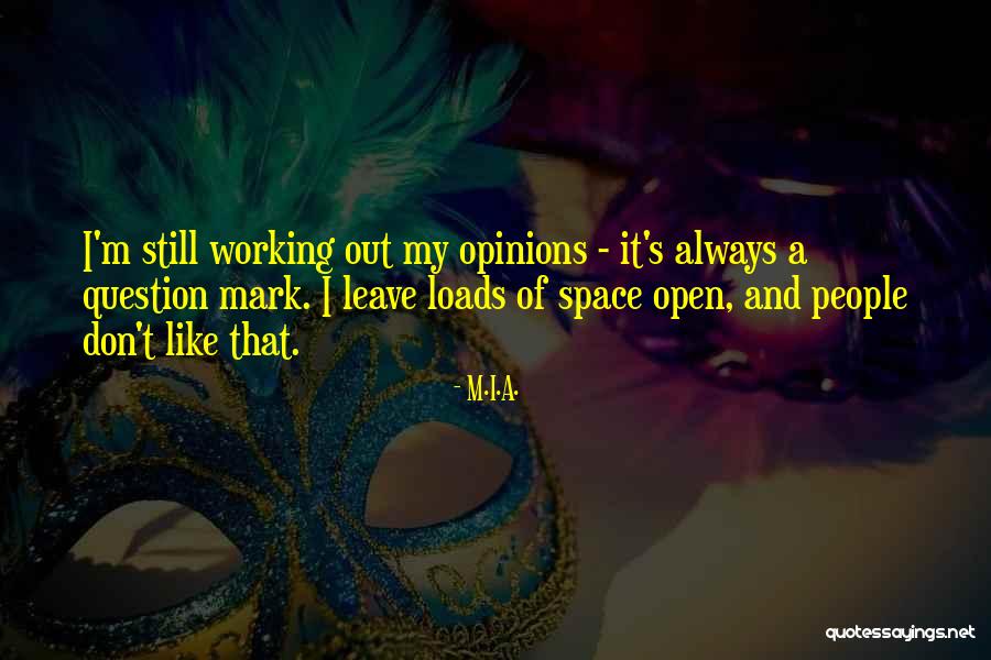 Yoshizaki Quotes By M.I.A. Yoshizaki Quotes By M.I.A.