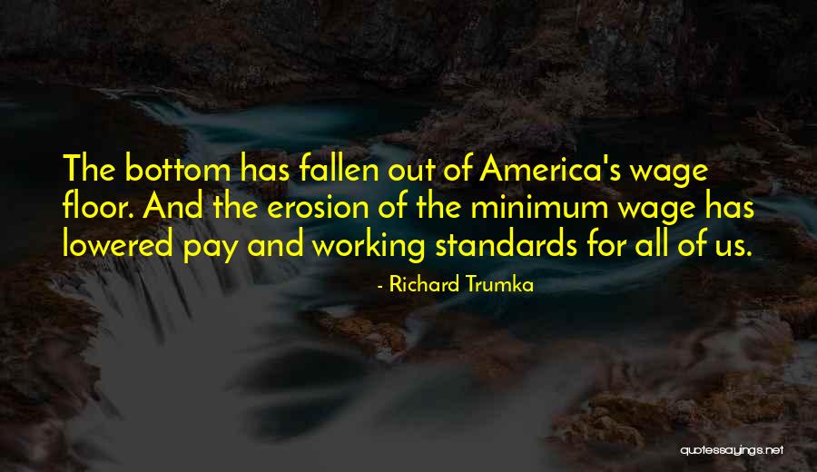 Yoshizo Kawasaki Quotes By Richard Trumka Yoshizo Kawasaki Quotes By Richard Trumka