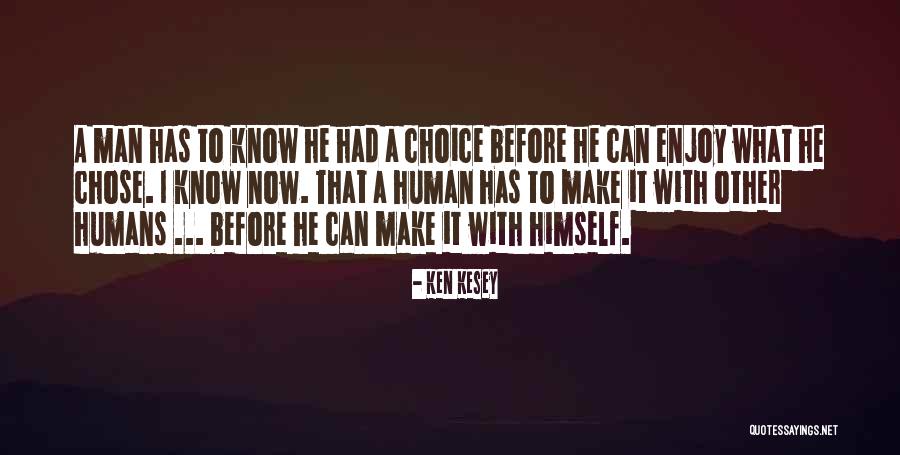 Yosif Feigelson Quotes By Ken Kesey Yosif Feigelson Quotes By Ken Kesey