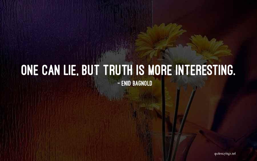 Yoss Thriftway Quotes By Enid Bagnold Yoss Thriftway Quotes By Enid Bagnold