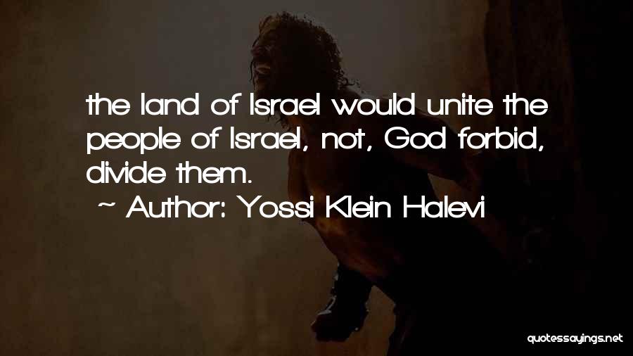 Yossi Klein Halevi Quotes 2102136