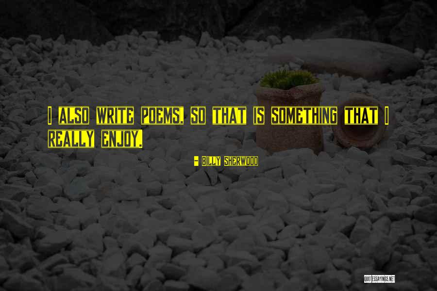 Yothinep Quotes By Billy Sherwood Yothinep Quotes By Billy Sherwood